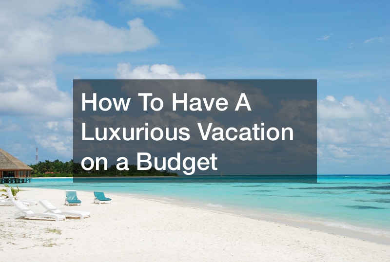 luxury travel on budget