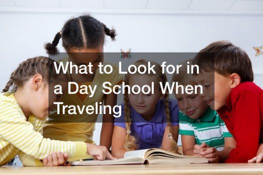 What to Look for in a Day School When Traveling